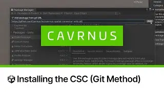 Installing the Cavrnus Spatial Connector for Unity (Git Method)