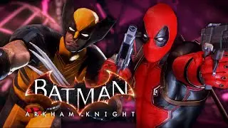Arkham Deadpool and Wolverine MOD Playthrough