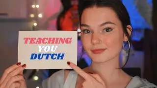 ASMR teaching you DUTCH!