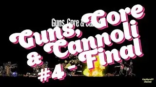 Guns, Gore & Cannoli #4