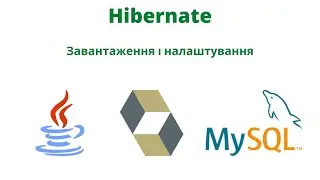 Завантаження і налаштування. Download and Configuration | JavalinUa | Java | Hibernate | MySQL
