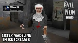 Evil Nun Mod - Sister Madeline from Ice Scream 8 in Evil Nun 1 