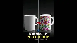How to Mug Mockup in Photoshop 2024 | Photoshop Shorts Video