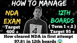 How to manage between NDA and Boards | Best strategy🔥| NDA 2021 | 12th boards 2021 .