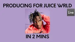 Producing For Juice Wrld in less than 2 mins (Unreleased Music) || Ableton Live 10