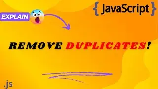 How to Remove Duplicates from an Array in JavaScript ?
