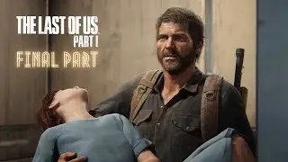 Fight for Ellie: The Last of Us Gameplay Final Part | Neckro