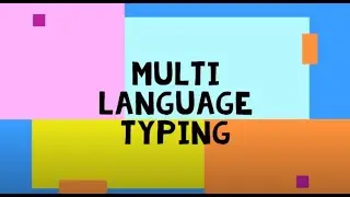 Multi Language Typing