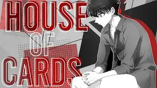 「𝐒𝐇𝐒」House Of Cards • MMV COLLAB