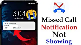 Missed call notification not showing on your android || missed call notification not showing 2022