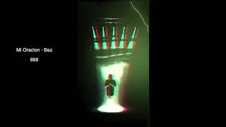 BAZ x Mi Oracion