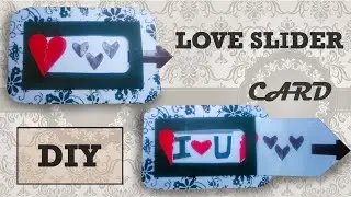 DIY Love Slider Card Tutorial (Paper Craft Easy To Make At Home)