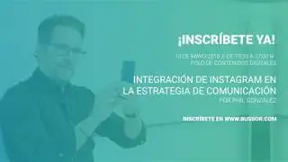 CRASH COURSE: Integración de Instagram en la estrategia de comunicación por Phil González