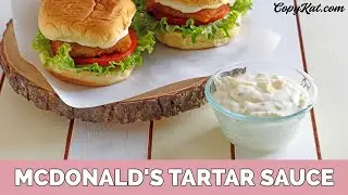 How to Make McDonald's Tartar Sauce - Copycat Recipe