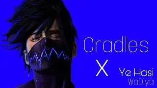 Cradles x Ye Hasi Wadiya Whatsapp Status |🔥❤️