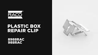 Installing The RACO Plastic Box Repair Clip