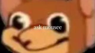 Ask Mousee 2022