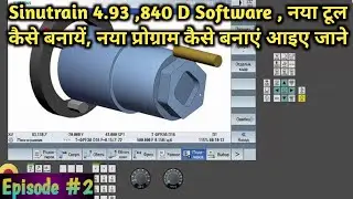 How to select tool and how to generate New program in sinutrain CNC simulator | Sinutrain 4.93 840d