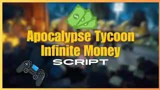 Apocalypse Tycoon Script | Infinite Money, Auto Click & Autofarm 🚀💰 (Pastebin)