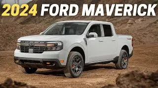 10 Things You Need To Know Before Buying The 2024 Ford Maverick