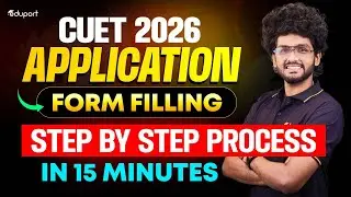 CUET 2026 Application Form Filling | Step By Step Process In 15 Minutes | Eduport CUET
