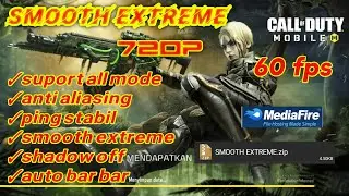 SMOOTH EXTREME CONFIG CODM
