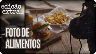 Fotografia de Alimentos | Como tirar fotos de comida profissional? - Edição Extra | Jun/18