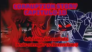 corruption story capítulo 10 adelanto evil jesus vs cherrez frase 3 #gachaclub#seriegacha #humor