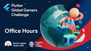 Flutter Global Gamers Challenge - Office Hours
