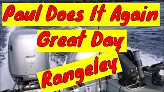 (July 13, 2023) Paul Has a Great Day on Rangeley