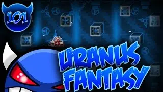 Uranus Fantasy (Ultra Easy Demon) by GuraNuS [Geometry Dash]