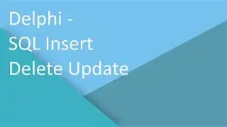 Delphi - SQL Update Delete Insert