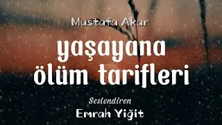 Yaşayana Ölüm Tarifleri | Mustafa Akar (Şiir)