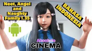 Neet, Angel and Naughty Family 1.35 Bahasa Indonesia Versi Terbaru
