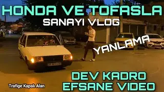 ŞAHİN VE İES LE SANAYİ VLOG EFSANE VİDEO DEV KADRO 