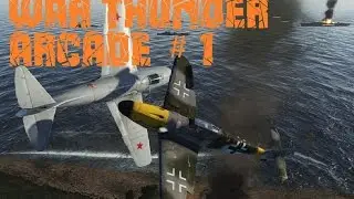 War thunder Arcade #1 | Jets, Jets and more jets