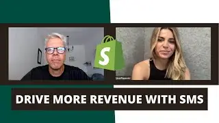 [Shopify] How to drive more revenue with SMS marketing