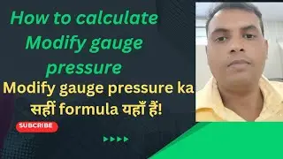 #Modify Gauge pressure कैसे निकाला जाता है.#How to calculate Modify gauge pressure. #stressing