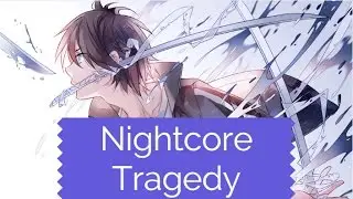 Nightcore - Tragedy (Indiginis Remix) (DIGY)