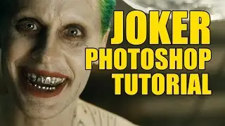 Suicide Squad - Joker Photoshop Tutorial