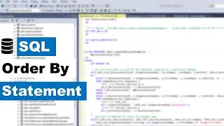 SQL ORDER BY STATEMENT | SQL TUTORIAL | SQL ORDER BY MULTIPLE COLUMNS 