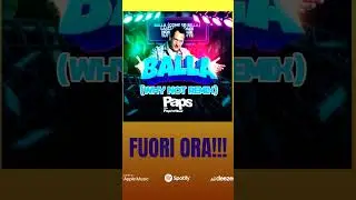 Paps from paps'n'skar fuori ora il nuovo remix di Balla ( come sei bella ) Why Not Edit #remix
