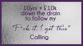 10yrs and £10K+ all down the drain to follow my 