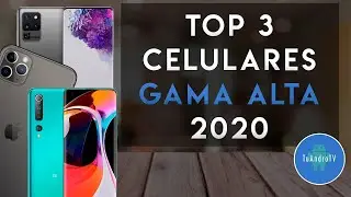 📱 Top 3 MEJORES Celulares GAMA ALTA 2020 ✅