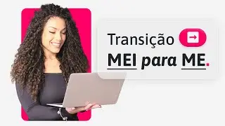 Como migrar de MEI pra ME?