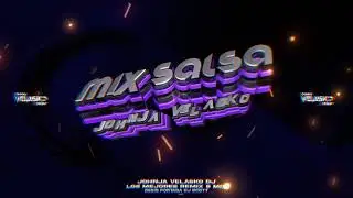 •||• Salsa Mix •||• - Arrepentidac - Hoy Aprendi - Tania (JohnJaVelaskoDj)