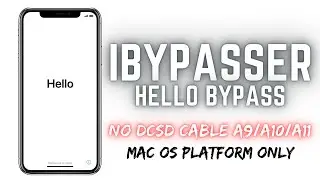 IBYPASSER HELLO BYPASS NO DCSD NEEDED A9/A10/A11