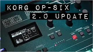 Korg OP-Six 2.0 Update