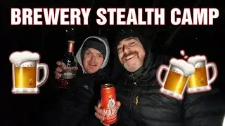 STEALTH CAMPING NEXT TO A BREWERY (in bushes next to public footpath)