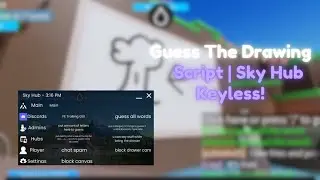 Guess The Drawing Script | Keyless | Free | Good